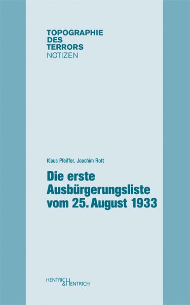 Produktbild: Die erste Ausb&uuml;rgerungsliste vom 25. August 1933