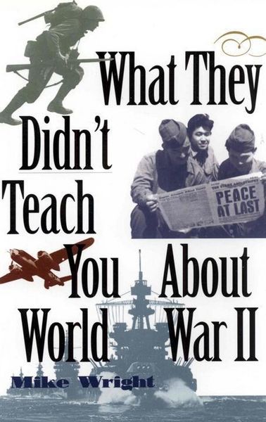 Produktbild: What They Didn't Teach You About World War II
