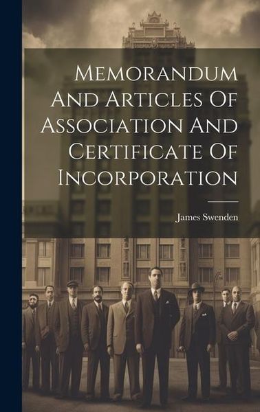 Produktbild: Memorandum And Articles Of Association And Certificate Of Incorporation