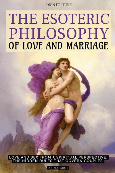 Produktbild: THE ESOTERIC PHILOSOPHY OF LOVE AND MARRIAGE