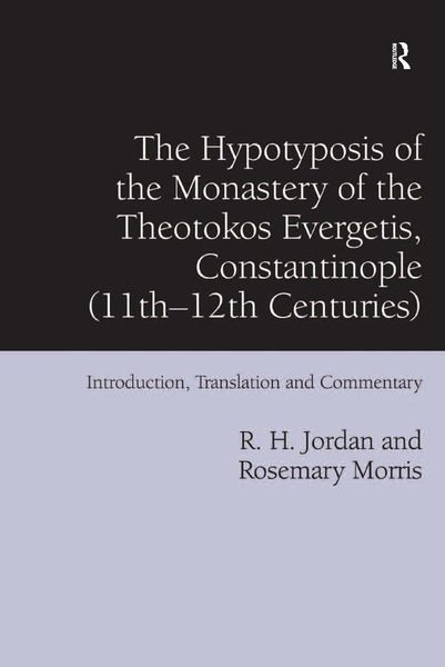Produktbild: The Hypotyposis of the Monastery of the Theotokos Evergetis, Constantinople (11th-12th Centuries)