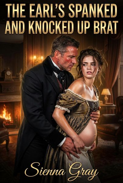 Produktbild: The Earl's Spanked And Knocked Up Brat
