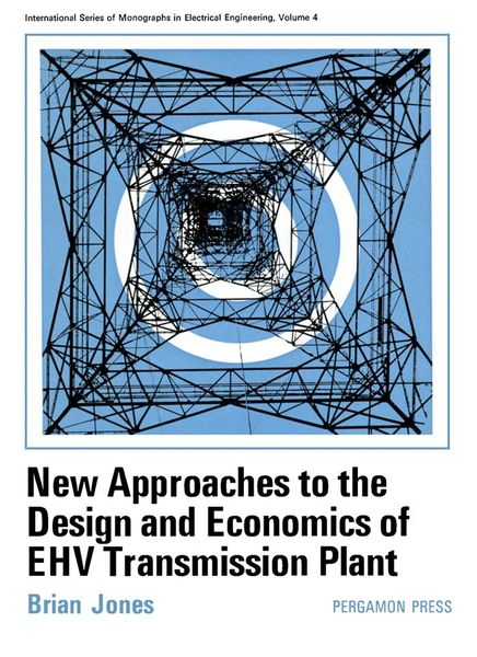 Produktbild: New Approaches to the Design and Economics of EHV Transmission Plant