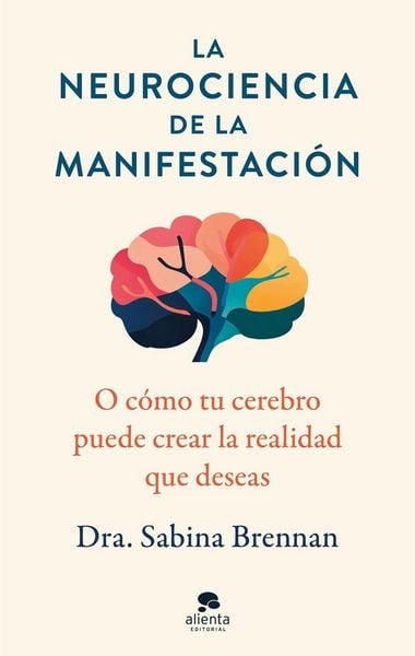 Produktbild: La neurociencia de la manifestaci&oacute;n