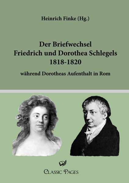 Produktbild: Der Briefwechsel Friedrich und Dorothea Schlegels 1818-1820