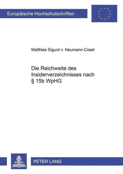 Produktbild: Die Reichweite des Insiderverzeichnisses nach &sect; 15b WpHG