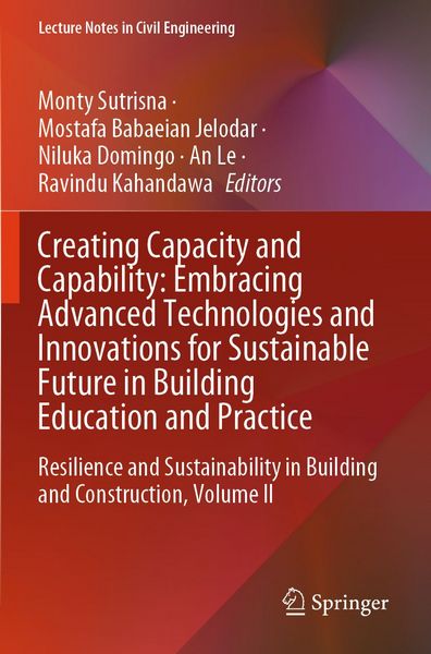 Produktbild: Creating Capacity and Capability: Embracing Advanced Technologies and Innovations for Sustainable Future in Building Education and Practice