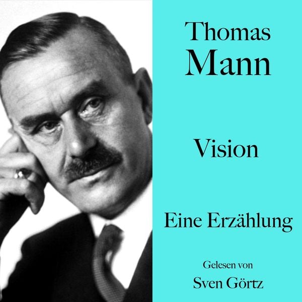 Produktbild: Thomas Mann: Vision