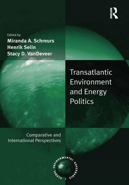 Produktbild: Transatlantic Environment and Energy Politics