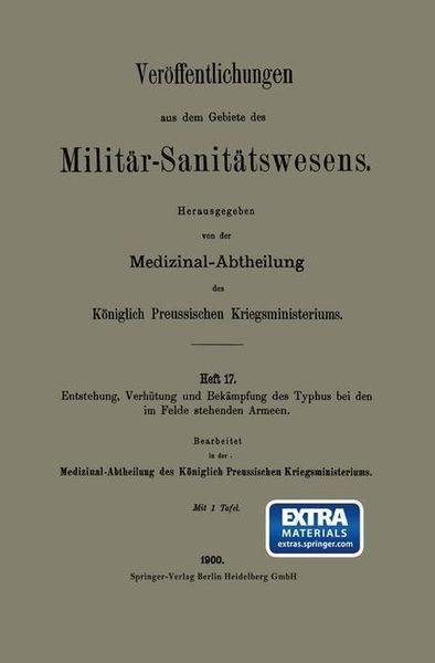 Produktbild: Entstehung, Verh&uuml;tung und Bek&auml;mpfung des Typhus bei den im Felde stehenden Armeen