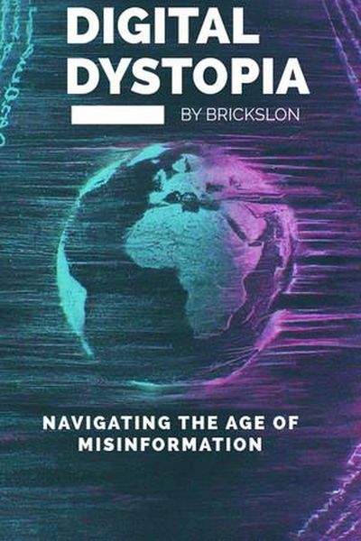 Produktbild: Digital Distopia: Navigating the age of misinformation