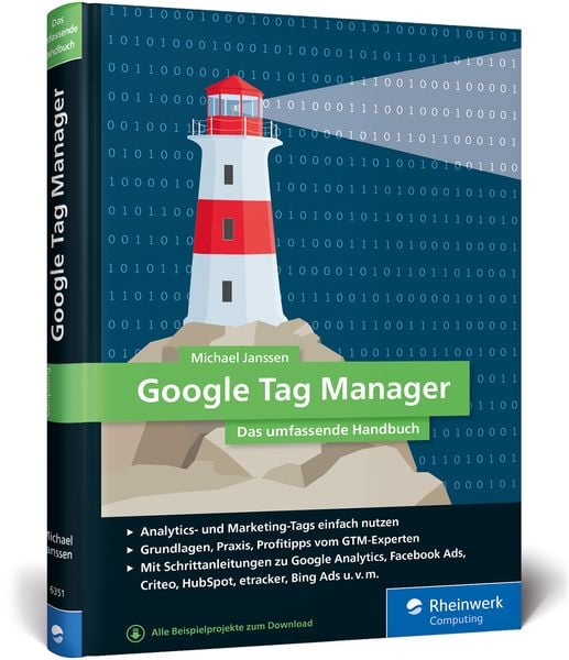 Google Tag Manager, Gebundene Ausgabe von Michael Janssen, Rheinwerk, 9783836263511