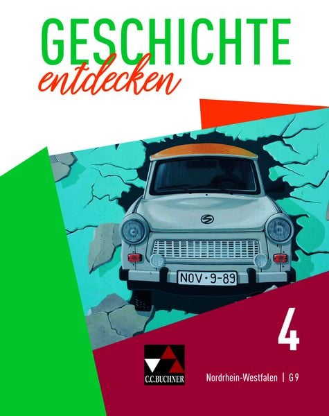 Geschichte entdecken 4 Lehrbuch Nordrhein-Westfalen, Gebundene Ausgabe von Anne-Claire Berger,Martin Bergmeister,Rebekka Dresen,Meike Gönensay,Jana