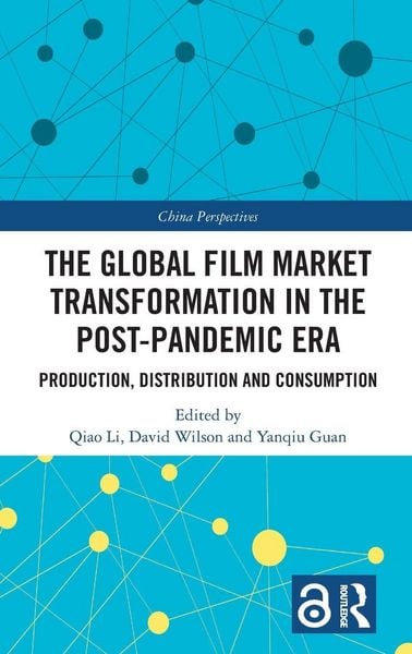 Produktbild: The Global Film Market Transformation in the Post-Pandemic Era