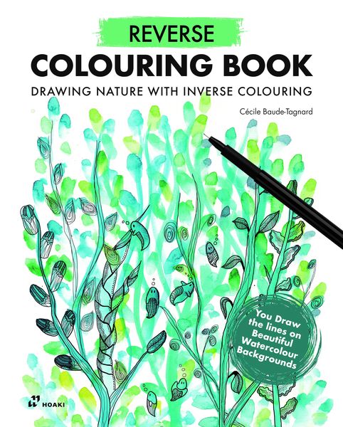 Produktbild: Reverse Colouring Book - Drawing Nature with Inverse Colouring