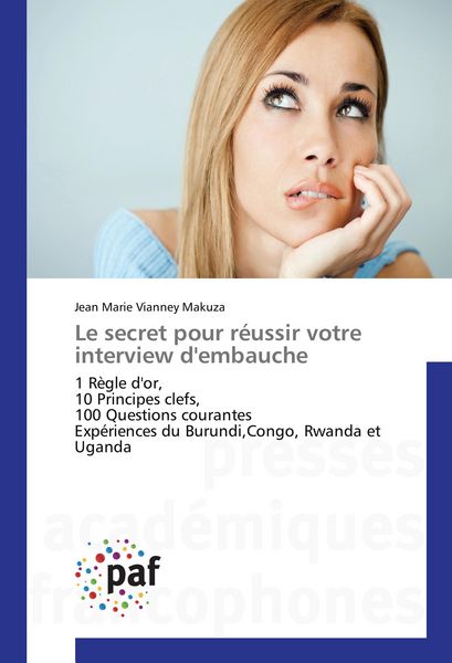 Produktbild: Le secret pour r&eacute;ussir votre interview d'embauche