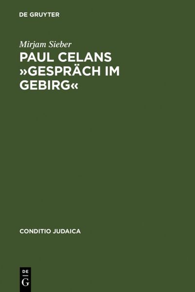 Produktbild: Paul Celans &raquo;Gespr&auml;ch im Gebirg&laquo;