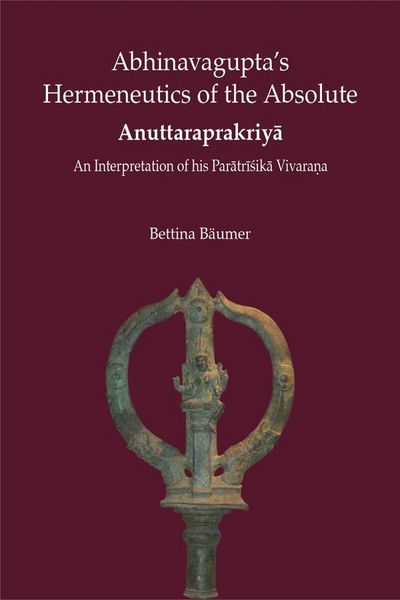 Produktbild: Abhinavgupta's Hermenutics of the Absolute Anuttaraprakriya