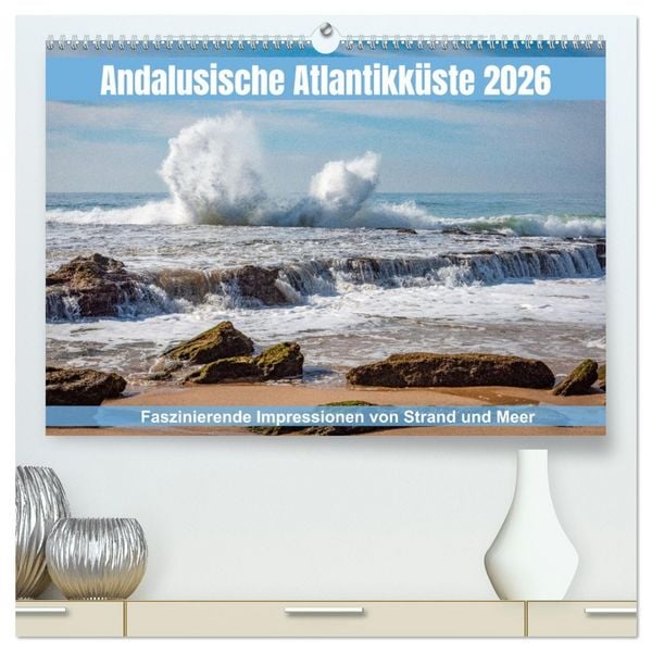 Produktbild: Andalusische Atlantikk&uuml;ste (hochwertiger Premium Wandkalender 2026 DIN A2 quer), Kunstdruck in Hochglanz