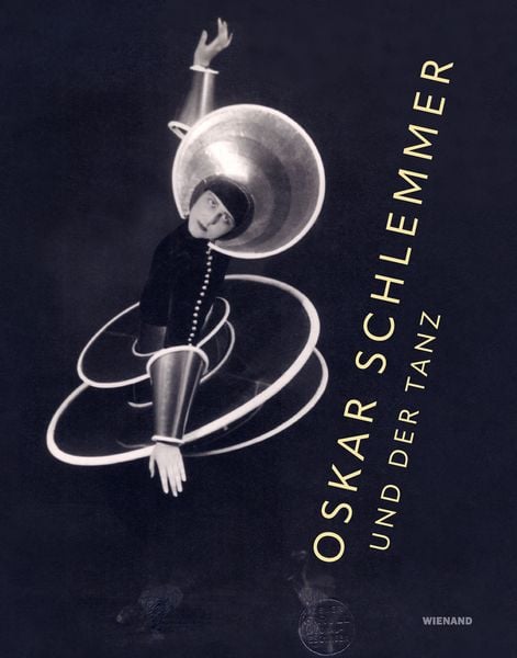 Produktbild: Oskar Schlemmer und der Tanz