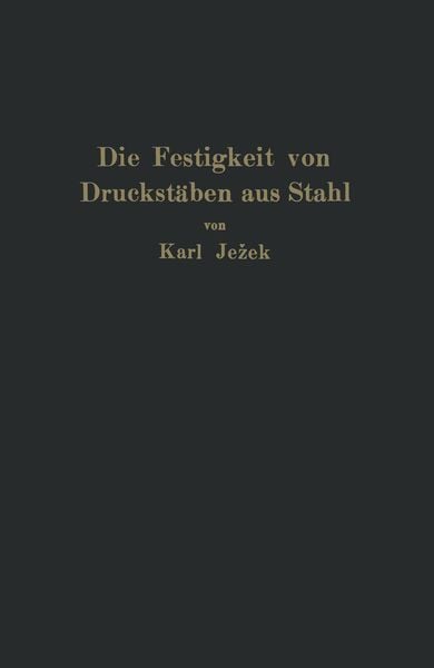 Produktbild: Die Festigkeit von Druckst&auml;ben aus Stahl