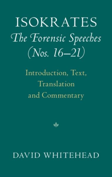 Produktbild: Isokrates: The Forensic Speeches (Nos. 16-21) 2 Hardback Volume Set