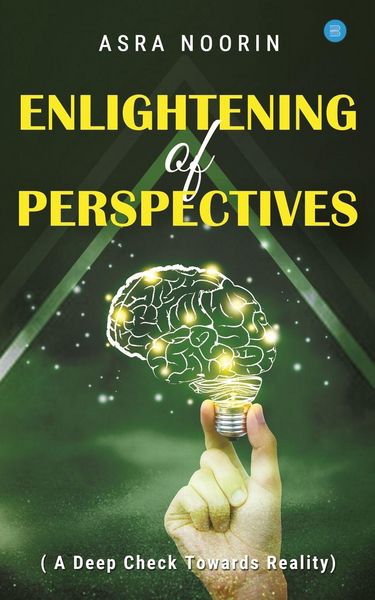 Produktbild: Enlightening Of Perspectives - (A Deep Check Towards Reality)