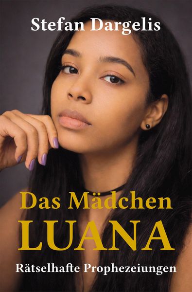 Produktbild: Das M&auml;dchen LUANA - R&auml;tselhafte Prophezeiungen