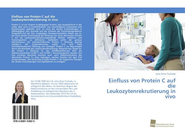 Einfluss von Protein C auf die Leukozytenrekrutierung in vivo, Taschenbuch von Julia Anna Tschada, Südwestdeutscher Verlag für Hochschulschriften,