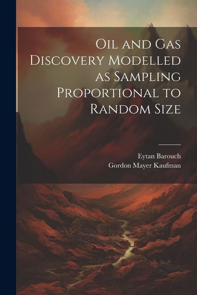 Produktbild: Oil and gas Discovery Modelled as Sampling Proportional to Random Size
