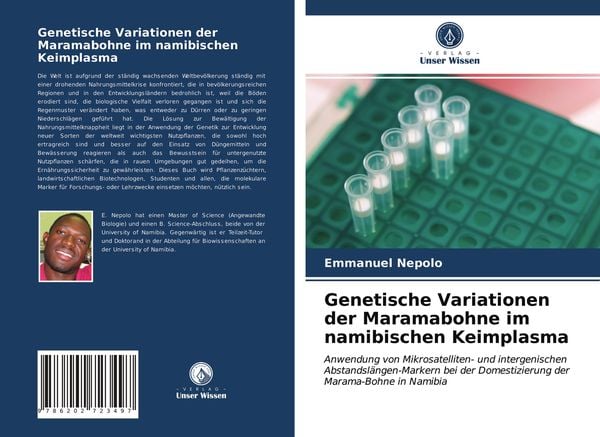 Genetische Variationen der Maramabohne im namibischen Keimplasma, Taschenbuch von Emmanuel Nepolo, Verlag Unser Wissen, 9786202723497