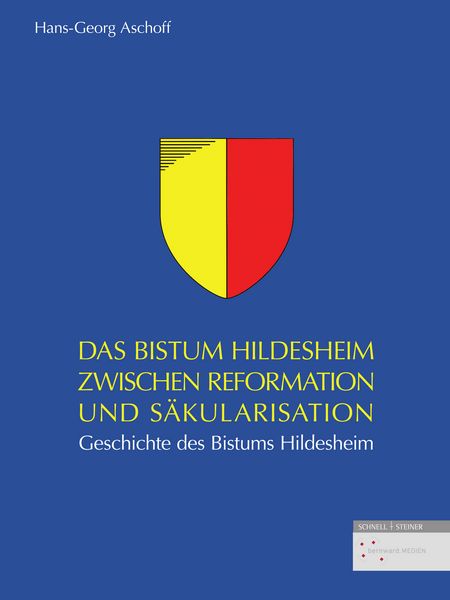 Produktbild: Das Bistum Hildesheim zwischen Reformation und S&auml;kularisation