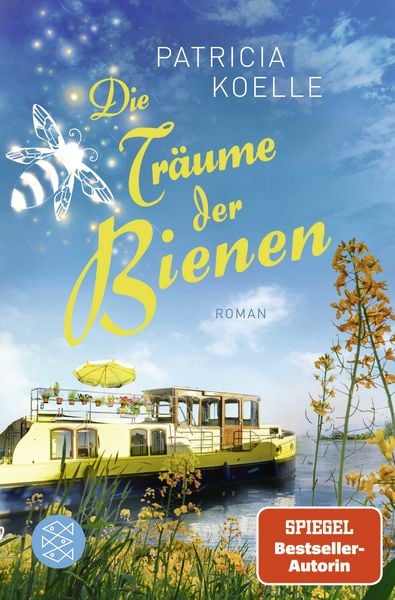 Die Träume der Bienen, Taschenbuch von Patricia Koelle, Fischer Taschenbuch Verlag