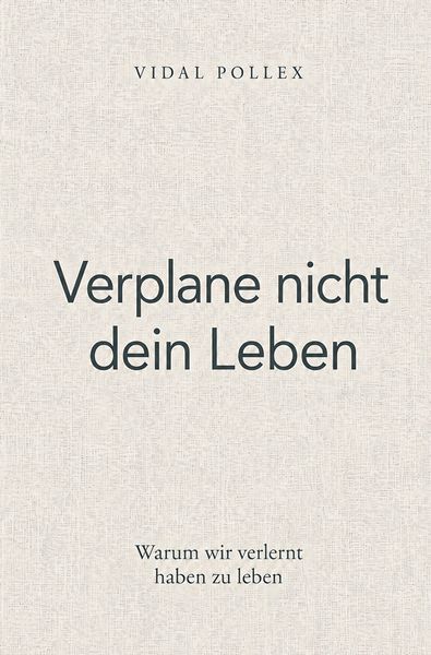 Produktbild: Verplane nicht dein Leben