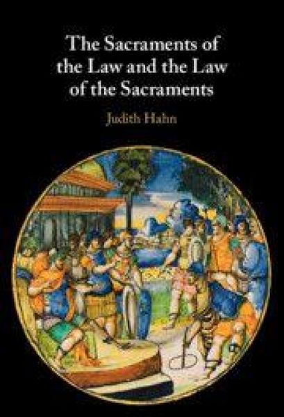 Produktbild: The Sacraments of the Law and the Law of the Sacraments