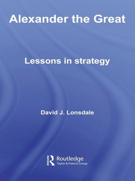 Produktbild: Alexander the Great: Lessons in Strategy