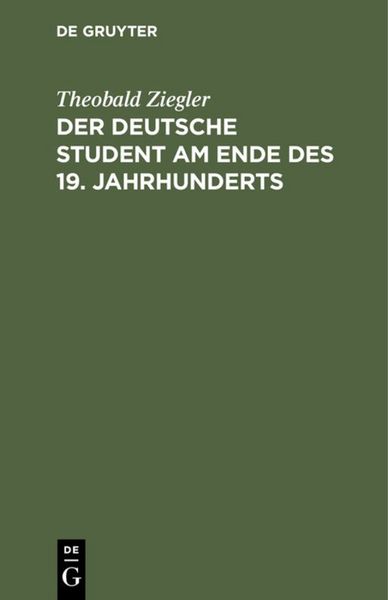 Produktbild: Der deutsche Student am Ende des 19. Jahrhunderts