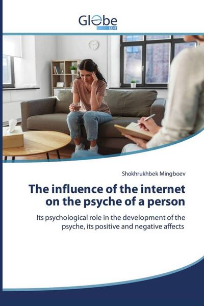 Produktbild: The influence of the internet on the psyche of a person