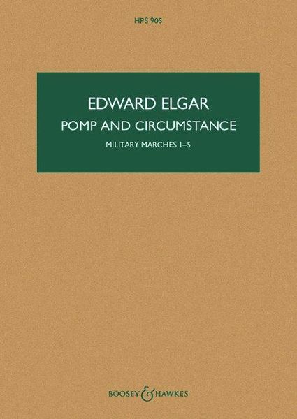 Produktbild: Elgar: Pomp and Circumstance Op 39 Hps 905: Military Marches 1 - 5 for Full Orchestra Study Score