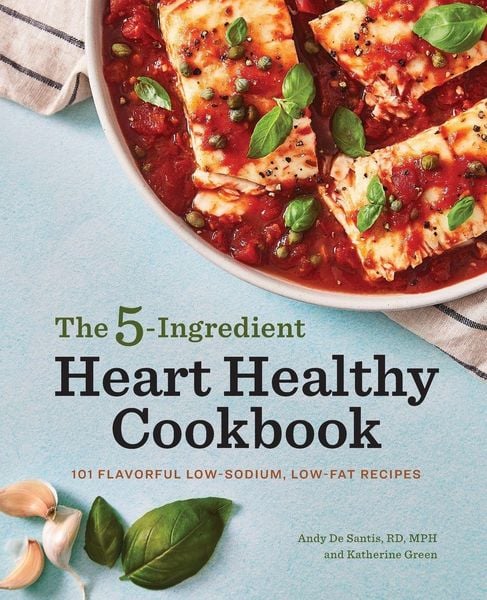 Produktbild: The 5-Ingredient Heart Healthy Cookbook