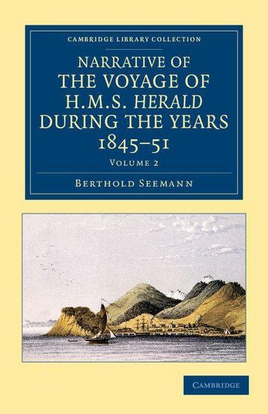 Produktbild: Narrative of the Voyage of HMS Herald During the Years 1845 51 Under the Command of Captain Henry Kellett, R.N., C.B.