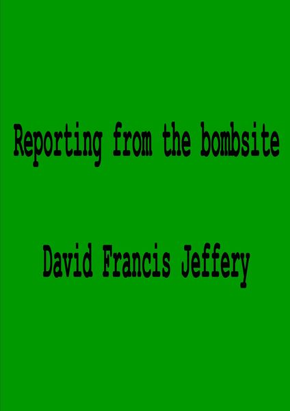 Produktbild: Reporting From The Bombsite