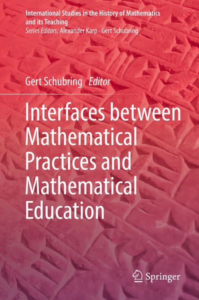 Produktbild: Interfaces between Mathematical Practices and Mathematical Education