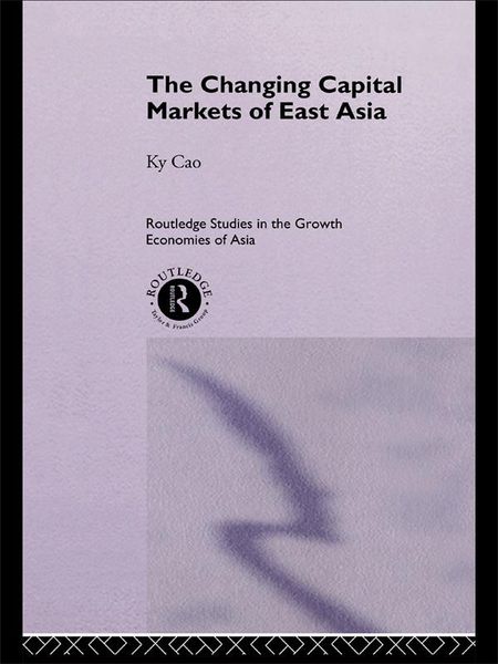 Produktbild: The Changing Capital Markets of East Asia