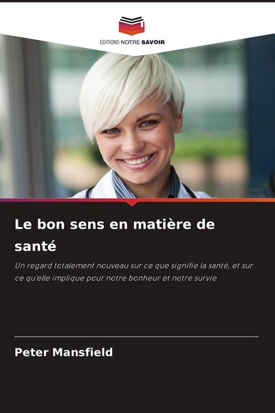 Produktbild: Le bon sens en mati&egrave;re de sant&eacute;