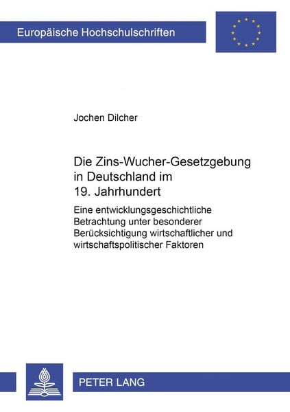 Produktbild: Die Zins-Wucher-Gesetzgebung in Deutschland im 19. Jahrhundert