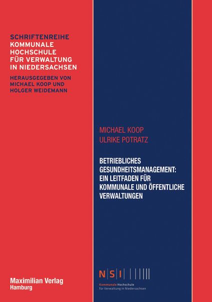 Produktbild: Betriebliches Gesundheitsmanagement: Ein Leitfaden f&uuml;r kommunale und &ouml;ffentliche Verwaltungen
