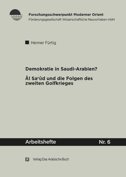 Demokratie in Saudi Arabien?, Taschenbuch von Henner Fürtig, De Gruyter, 9783860930762