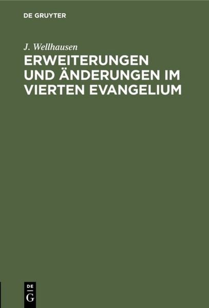 Produktbild: Erweiterungen und &Auml;nderungen im vierten Evangelium