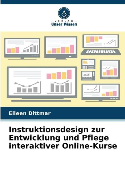 Produktbild: Instruktionsdesign zur Entwicklung und Pflege interaktiver Online-Kurse